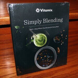 3/$55❤️Vitamix Simply Blending Quick Easy Whole Food Recipes For Every Meal book